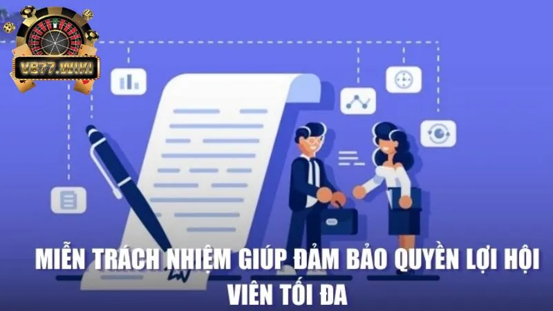 Vì sao hội viên cần tìm hiểu về quy định miễn trừ? 